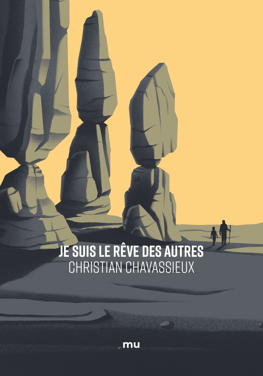 Couverture de la novella Je suis le rêve des autres par Christian Chavassieux